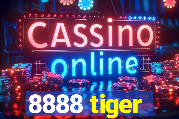 8888 tiger